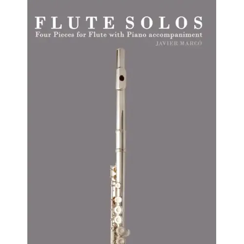 Flute Solos: Four Pieces for Flute with Piano Accompaniment