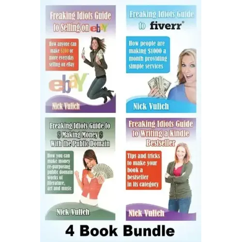 Freaking Idiots Guides 4 Book Bundle Ebay Fiverr Kindle & Public Domain