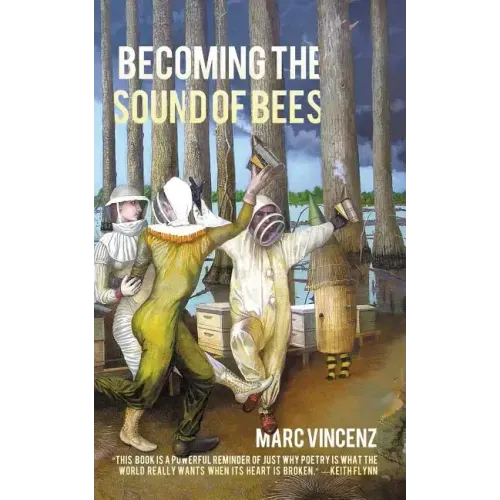 Becoming the Sound of Bees