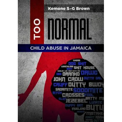 Too Normal: Child Abuse in Jamaica