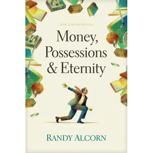 Money, Possessions and Eternity