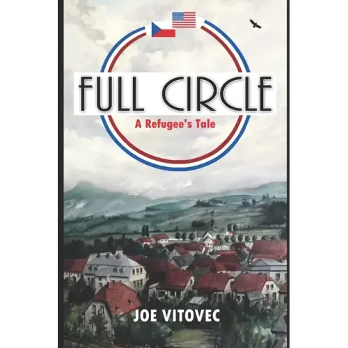 Full Circle: A Refugee's Tale