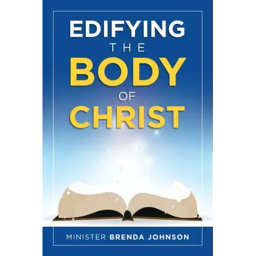 Edifying the Body of Christ