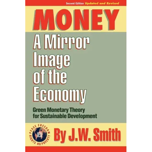 Money: A Mirror Image of the Economy