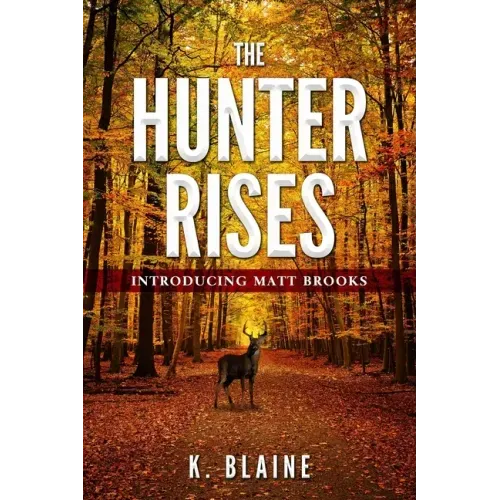 The Hunter Rises: Introducing Matt Brooks