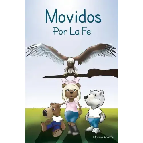 Movidos Por La Fe