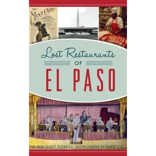 Lost Restaurants of El Paso