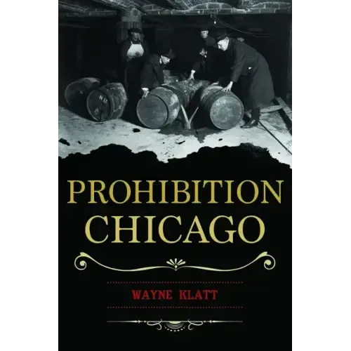 Prohibition Chicago