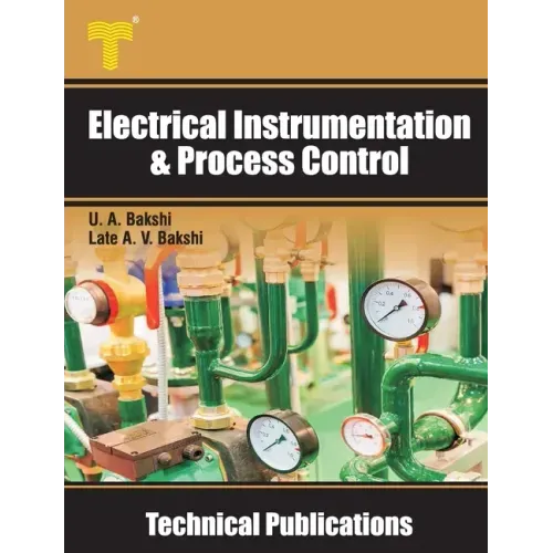 Electrical Instrumentation & Process Control: Transducers, Telemetry, Recorders, Display Devices, Controllers