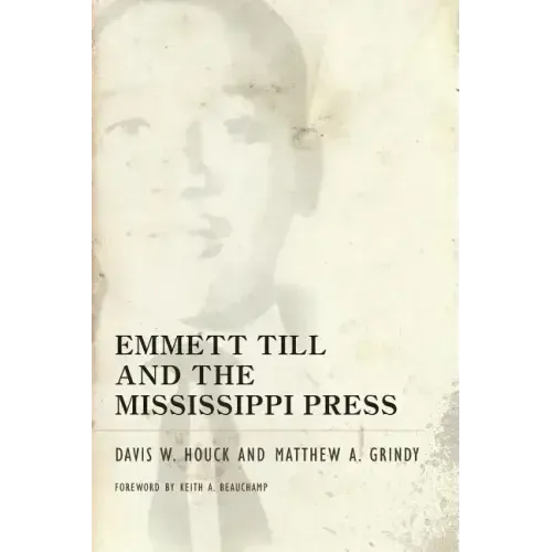 Emmett Till and the Mississippi Press