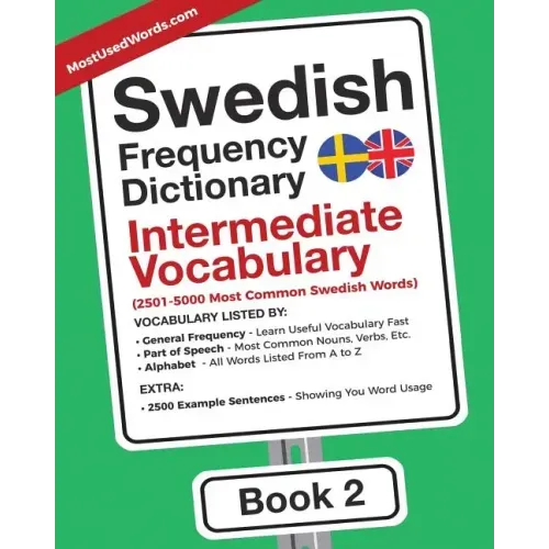 Swedish Frequency Dictionary - Intermediate Vocabulary: 2501-5000 Most Common Swedish Words