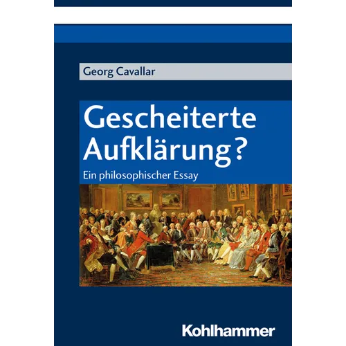 Gescheiterte Aufklarung?: Ein Philosophischer Essay