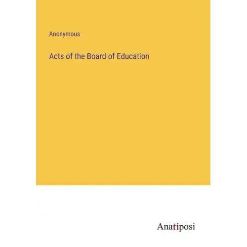 Acts of the Board of Education