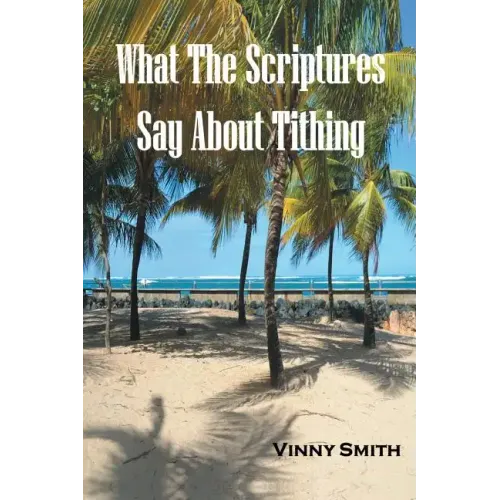 What the Scriptures Say about Tithing