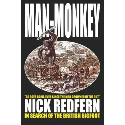 MAN-MONKEY - In Search of the British Bigfoot