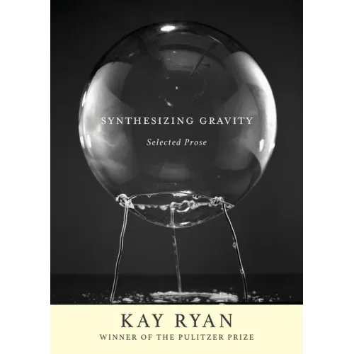 Synthesizing Gravity: Selected Prose