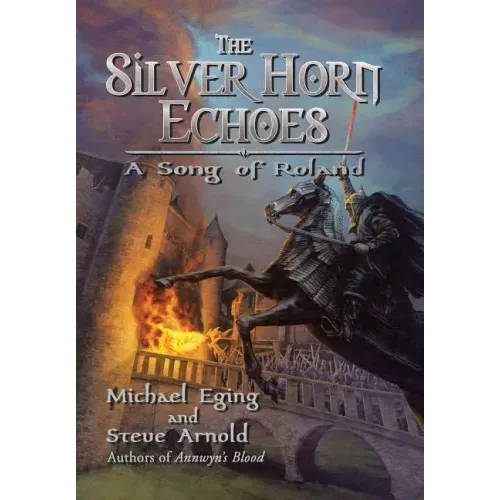 The Silver Horn Echoes: A Song of Roland