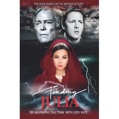 Finding Julia: The book based on the Motion Picture