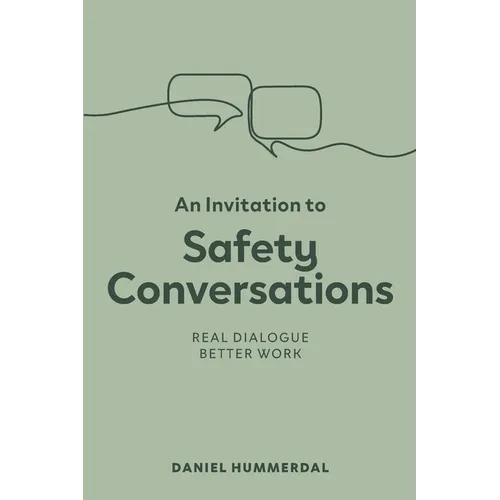 An Invitation to Safety Conversations