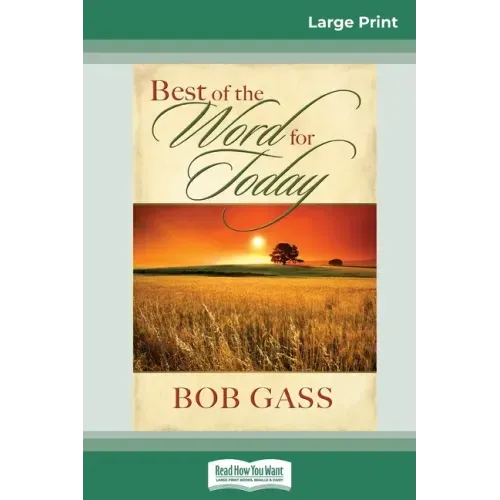 Best of the Word for Today (16pt Large Print Edition)