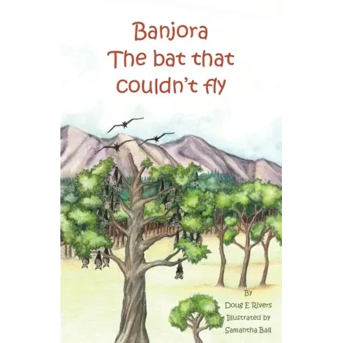 Banjora: The Bat That Couldn't Fly