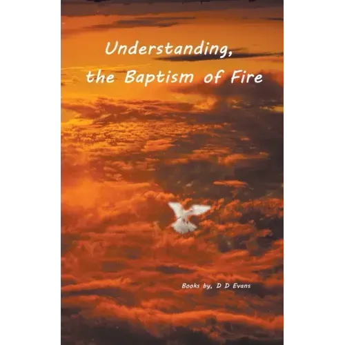 Understanding the Baptism of Fire