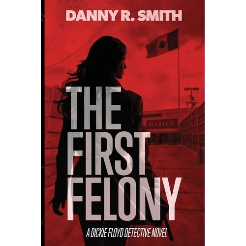 The First Felony