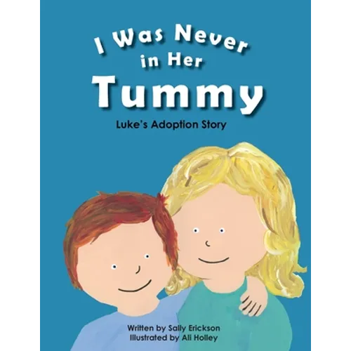 I Was Never in Her Tummy