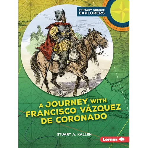 A Journey with Francisco Vázquez de Coronado