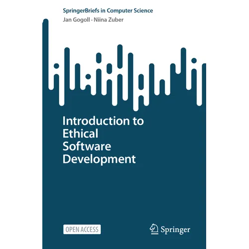 Introduction to Ethical Software Development