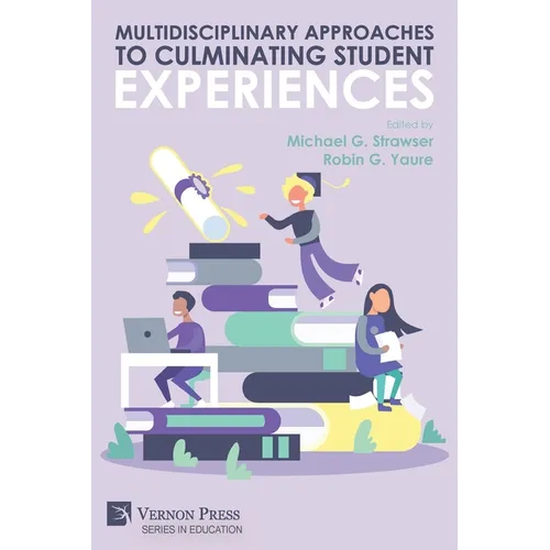 Multidisciplinary Approaches to Culminating Student Experiences