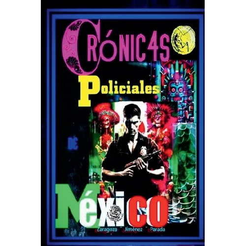 Crónicas policiales de México