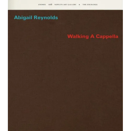 Abigail Reynolds - Walking A Cappella