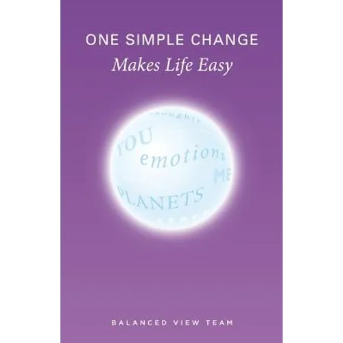 One Simple Change Makes Life Easy