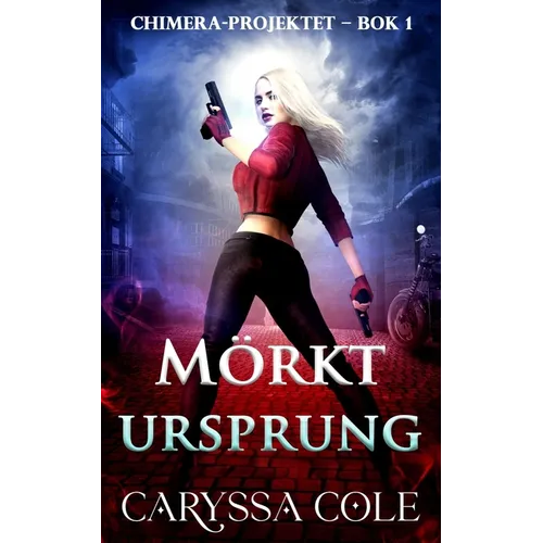 Mörkt ursprung: Mörk urban fantasy om jakten på monster - och rädslan att bli ett