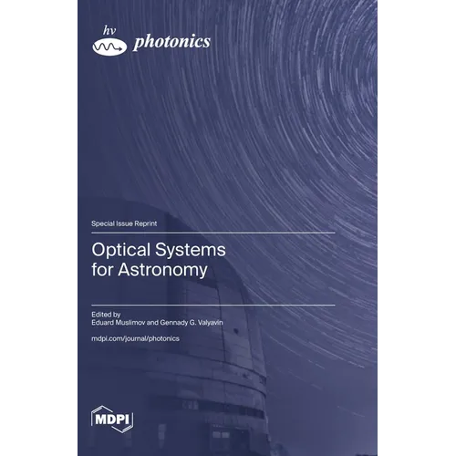 Optical Systems for Astronomy