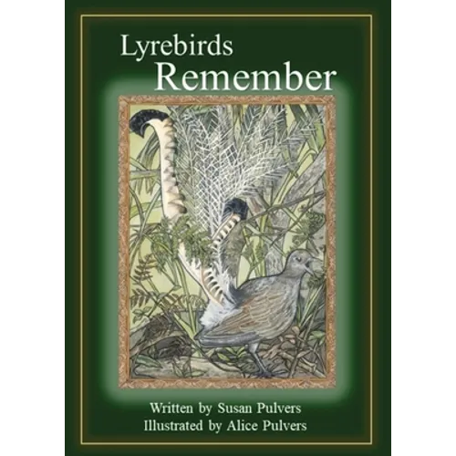 Lyrebirds Remember