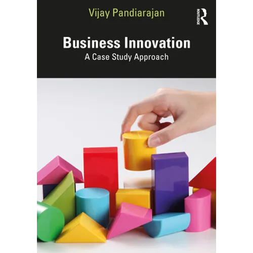 Business Innovation: A Case Study Approach