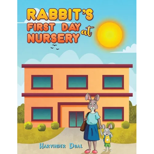 Rabbit's First Day at Nursery