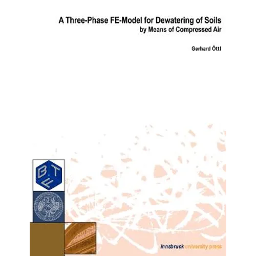 A Three Phase FE-Model for Dewatering of Soils by Means of Compressed Air