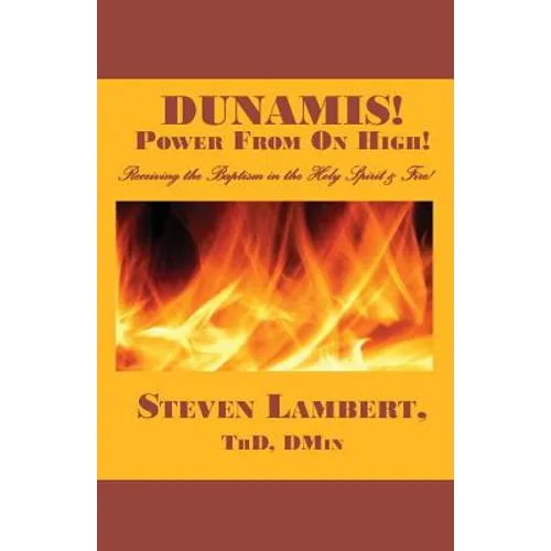 Dunamis! Power from on High!