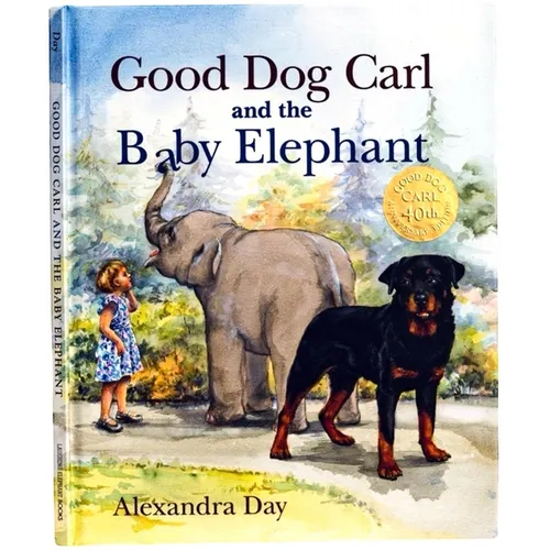 Good Dog Carl and the Baby Elephant 40th Anniversary Edition