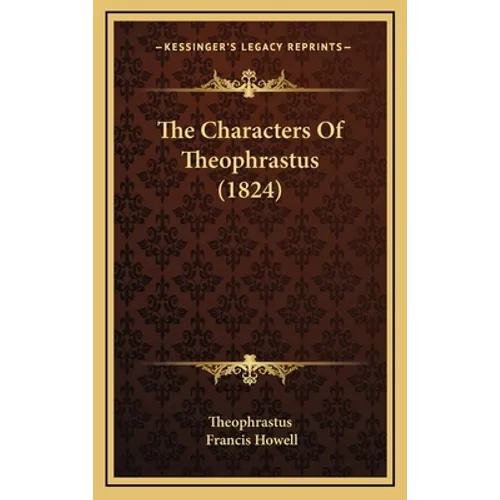 The Characters Of Theophrastus (1824)