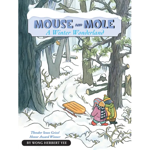 Mouse and Mole, a Winter Wonderland: A Winter and Holiday Book for Kids