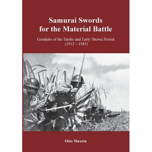 Samurai Swords for the Material Battle: Gendaito of the Taisho and Early Showa Period (1912 - 1945)