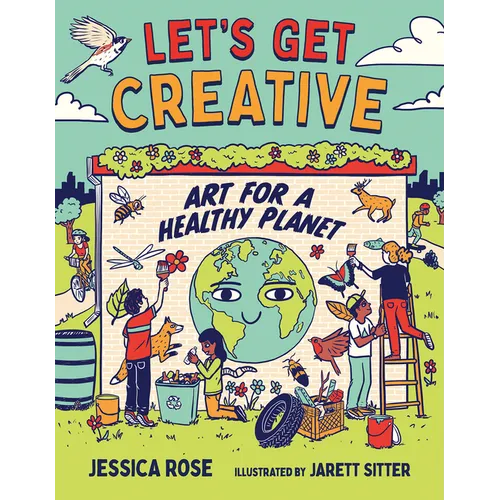 Let's Get Creative: Art for a Healthy Planet