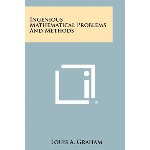 Ingenious Mathematical Problems and Methods