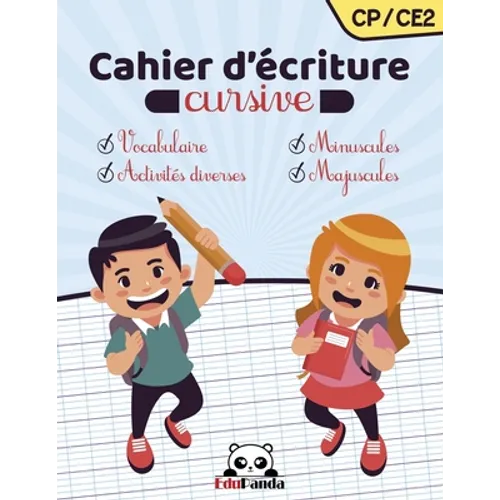 Cahier d'écriture cursive CP/CE2: Livre d'activités diverses pour apprendre à bien écrire les lettres de l'alphabet majuscules et minuscules Aidez vos