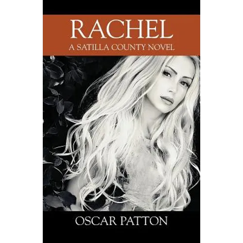 Rachel: A Satilla County Novel