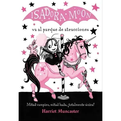 Isadora Moon Va Al Parque de Atracciones / Isadora Moon Goes to the Fair